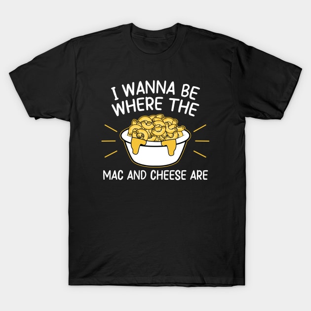 Mac and cheese T-Shirt by Be Cute 